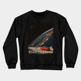 ROAD TO EARTH POSTCARD. Crewneck Sweatshirt